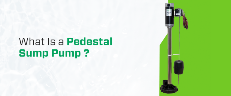 what is a pedestal sump pump